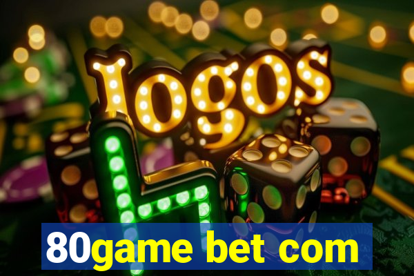 80game bet com